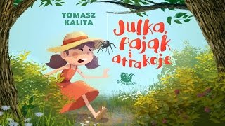 JULKA PAJĄK I ATRAKCJE – Bajkowisko  bajki dla dzieci słuchowisko – bajka dla dzieci audiobook [upl. by Yenhoj174]