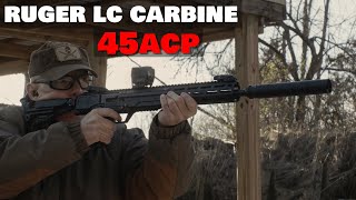 Ruger LC Carbine 45ACP [upl. by Nnaj]