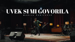 MARIJA SERIFOVIC  UVEK SI MI GOVORILA  LIVE SESSION 2024 [upl. by Kailey174]