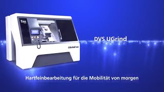 DVS UGrind  Hartdrehen und Schleifen von Getriebe und Antriebswellen für Elektrofahrzeuge [upl. by Sykes]