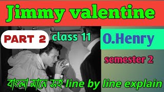 Jimmy valentine by ohenry Bengali meaningexplain in Bengaliline by line meaning [upl. by Akima]