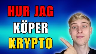 Hur Jag Köper Kryptovalutor Steg För Steg [upl. by Nwahsel]