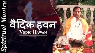 Vedic Hawan  वैदिक हवन  Havan Mantras [upl. by Ocsecnarf]