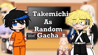 TKR•react to takemichi as random gacha tik tok• [upl. by Merv]