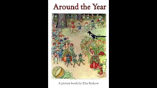 Kids Book Read Aloud Around The Year by Elsa Beskow [upl. by Airat]