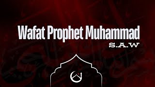 Wafat Prophet Muhammad SAW  Sheikh Ali Abbas Malik  020924 [upl. by Scrivenor]