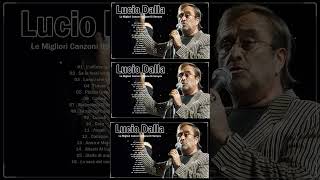 Le Migliori Canzoni Di Lucio Dalla  Lucio Dalla Album Completo Dal Vivo [upl. by Birkner]