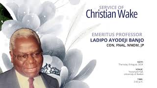 EMERITUS PROFESSOR LADIPO AYODEJI BANJO [upl. by Anehta]