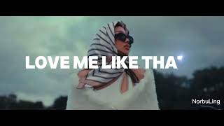 LOVE ME LIKE THAT  Kenny Lhendup Lyrics bhutanesesong kenny lhendrup [upl. by Annayat]