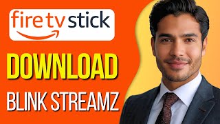 HOW TO Download Blink Streamz on Firestick [upl. by Rahs]