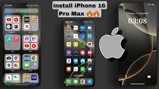 How to install iPhone 16 Pro Max 😱 Every Android Smartphones 🔥 [upl. by Savell]