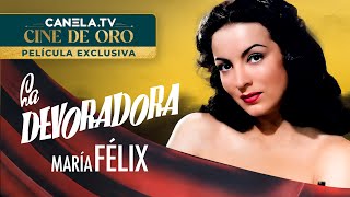 La Devoradora 1946 con María Félix  Película Completa  CanelaTV [upl. by Telrahc]