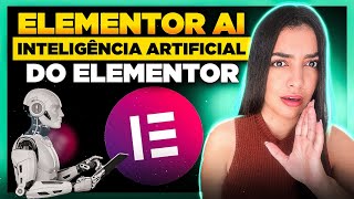 😱🤯Elementor AI Testei a INTELIGÊNCIA ARTIFICIAL do Elementor INCRÍVEL [upl. by Fred]