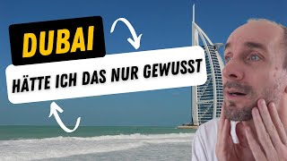 DUBAI DAS MUSST DU VOR DEINEM URLAUB WISSEN [upl. by Pravit844]