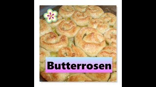 Butterrosen ♥ zergehen auf der Zunge ♥ Rezept [upl. by Qifahs]