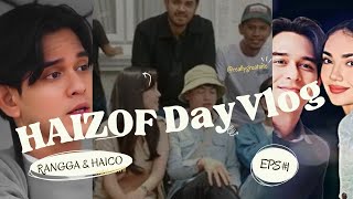 HAIZOF DAY VLOG  RANGGA AZOF DAN HAICO VDV [upl. by Tezzil215]