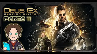 PLAYTHRU Deus Ex Mankind Divided  Parte 11 [upl. by Arted]