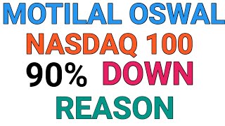 Motilal Oswal NASDAQ 100 ETF 90 Down Reason Full Details MON100 Motilaloswalnasdaqetf [upl. by Harad254]