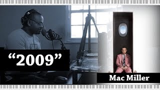 Piano Lesson  Mac Miller  2009 [upl. by Toney492]