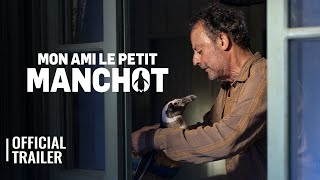 MON AMI LE PETIT MANCHOT  OFFICIAL TRAILER [upl. by Photima]