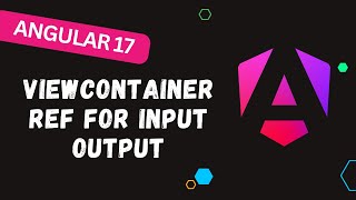 27 Add Input and Output properties to dynamic components with viewcontainerRef  Angular17 [upl. by Ardnwahs]