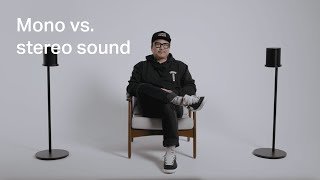 Mono vs stereo sound What’s the difference  Sonos [upl. by Gilly453]