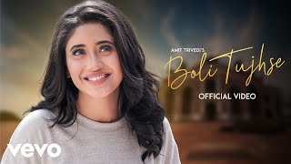 Boli Tujhse Music Video Amit Trivedi  Shivangi Joshi Tahir Raj Bhasin  Asees Kaur Abhijeet S [upl. by Oreste704]