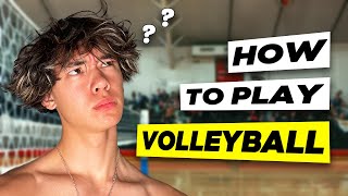 How to Play VOLLEYBALL  A Complete Tutorial [upl. by Joachim498]