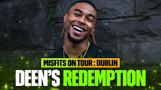 DEENS REDEMPTION  Misfits On Tour  X Series 17 [upl. by Jo]