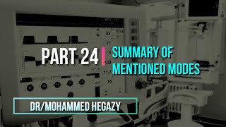 MV Part 24  Summary of Basic Mechanical Ventilation Modes [upl. by Angelo]