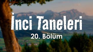 podcast  İnci Taneleri 20 Bölüm  HD SezonTV Full İzle podcast 2 [upl. by Ahsiemac34]