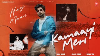 KAMAAYI MERI Official Video  Harj Maan  Latest Punjabi Songs 2024  TSeries [upl. by Dill]