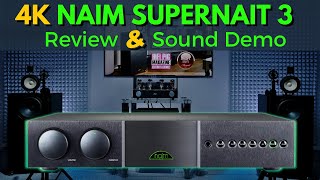 NAIM SUPERNAIT 3 Review with Sound Demo [upl. by Ettellocin]