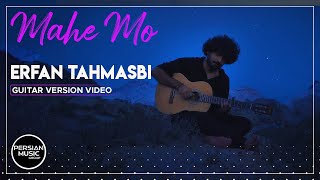 Erfan Tahmasbi  Mahe Mo I Guitar Version Video  عرفان طهماسبی  ماه مو [upl. by Kaczer517]