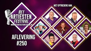 Het Artiesten Festival  Aflevering 250 [upl. by Putnam]