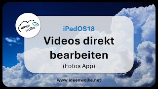 Videos direkt bearbeiten mit der Fotos App iPad Tutorials iPadOS18 [upl. by Aciria]