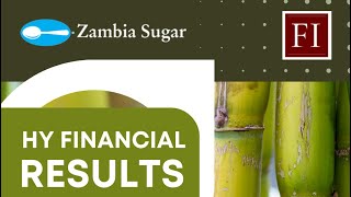 Zambia Sugar Half Results Episode [upl. by Ybanrab]