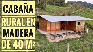 🏡CABAÑA RURAL en madera de 40 mts cuadrados💛 [upl. by Ahsam]