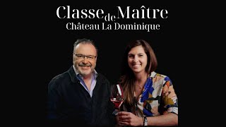 Classe de maître Château La Dominique létoile montante [upl. by Almeida585]