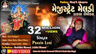 Magistret Meldi  Dakla Remix  PRAVIN LUNI  ડાકલા રીમિક્સ StudioSaraswati [upl. by Treborsemaj]