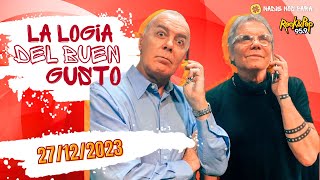 NADIENOSPARA  LOGIA DEL BUEN GUSTO 27122023 [upl. by Nwahshar540]