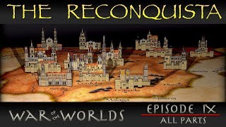 Reconquista  The Full History [upl. by Vasos]