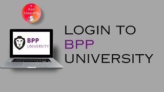 How To Login To BPP University  BPP University Portal Access  BPP Student Login Guide [upl. by Anelle]