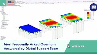 Webinar  Most Frequently Asked Questions Answered by Dlubal Support Team  July 2024 [upl. by Adonis]