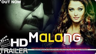 Malang Official Trailer 2018  Sanjay Dutt And Aishwarya Rai Upcoming Movie [upl. by Acceb]