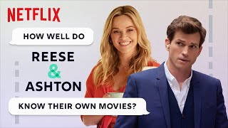 Reese Witherspoon amp Ashton Kutcher Guess Movie Quotes  Your Place Or Mine  Netflix [upl. by Znerol40]