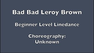 Bad Bad Leroy Brown Linedance Walkthrough and Demo [upl. by Beale]