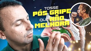 A GRIPE PASSOU E A TOSSE NÃO MELHORA SAIBA COMO MELHORAR DA TOSSE PÓS GRIPAL [upl. by Trin118]