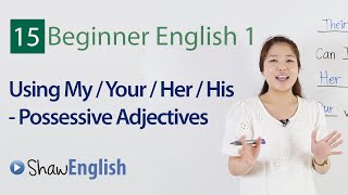 English Grammar Possessive Adjectives [upl. by Witte]