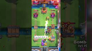 best log bait deck GAMEPLAY  clash royale  shorts battleroyale supercell [upl. by Hefter]